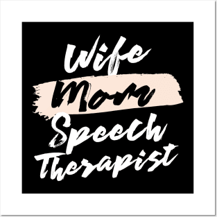 Cute Wife Mom Speech Therapist Gift Idea Posters and Art